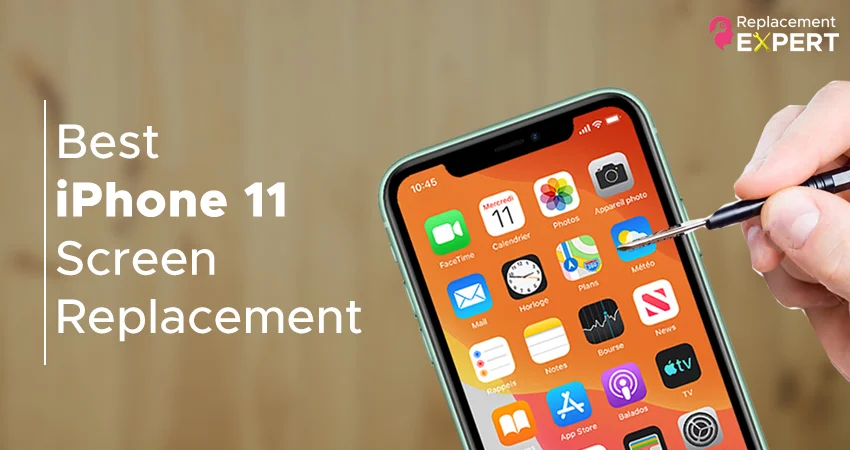 Best iPhone 11 Screen Replacement
